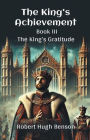 The King'S Achievement Book III The King's Gratitude