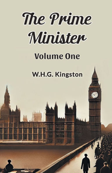 The Prime Minister Volume One
