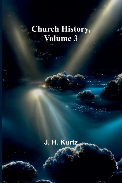 Church History, Volume 3