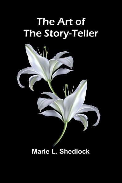 The Art of the Story-Teller