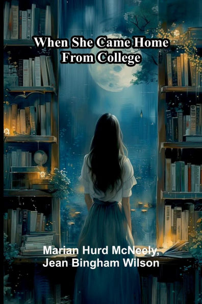 When She Came Home From College