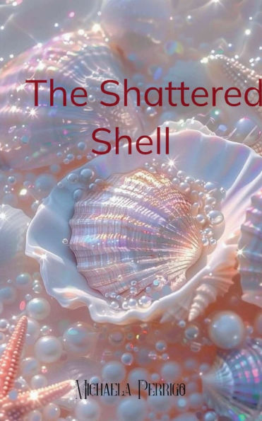 From the Shattered Shell