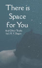 There is Space for You.