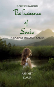 Title: The Lessons of Souls, Author: Ashm Kaur