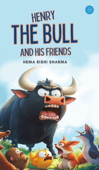 Henry The Bull and His Friends