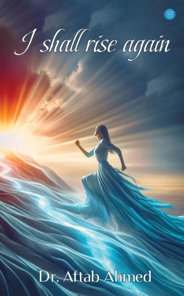 I Shall Rise Again