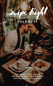 Title: Swiped Right Volume IV, Author: Ara LaRosa