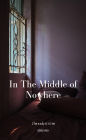 IN THE MIDDLE OF NOWHERE