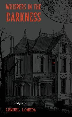 Whispers the Darkness