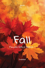 Title: Fall, Author: Sherrie
