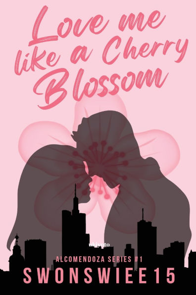 Love Me Like A Cherry Blossom