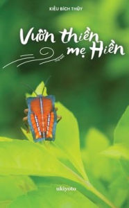 Title: Vườn Thiền mẹ Hiền, Author: Kieu Bich Thuy