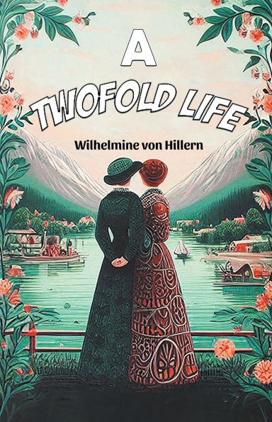 A Twofold Life