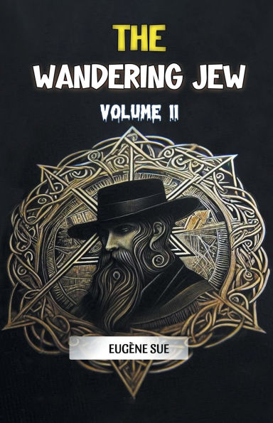 The Wandering Jew Volume 11
