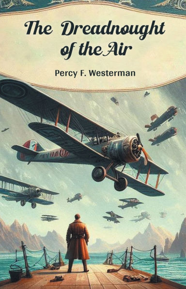 the Dreadnought of Air