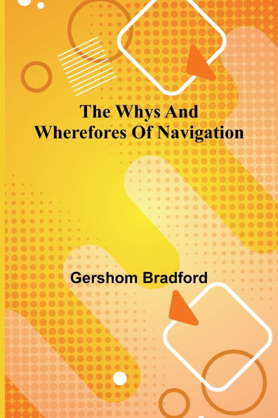 The whys and wherefores of navigation