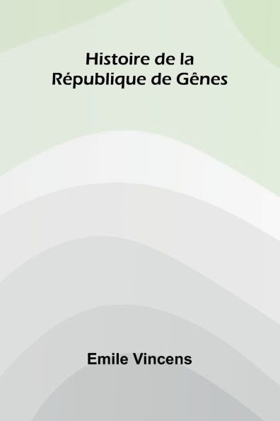 Histoire de la R publique de G nes