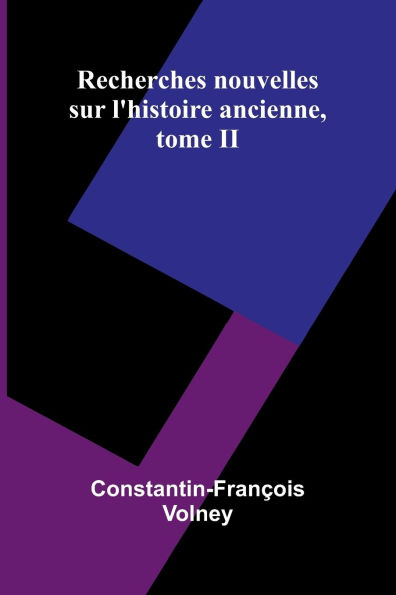 Recherches nouvelles sur l'histoire ancienne, tome II