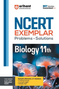 Title: NCERT Examplar Biology Class 11th, Author: Anubhuti Jain