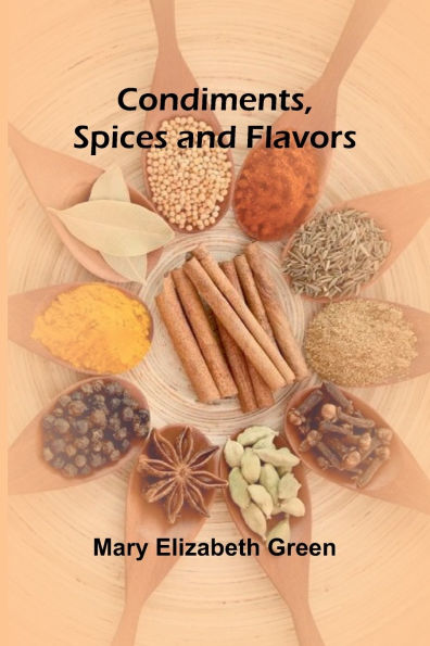 Condiments, Spices and Flavors