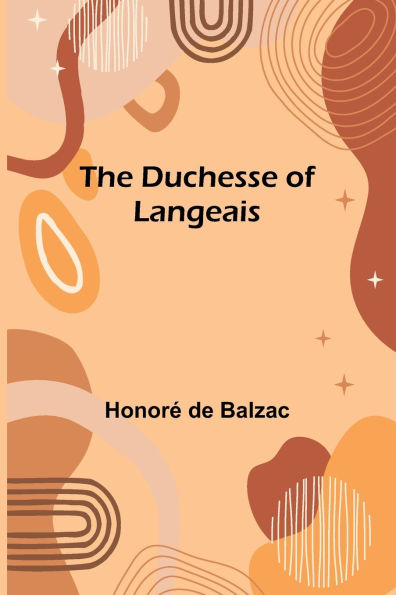 The Duchesse of Langeais