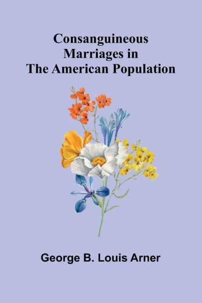 Consanguineous Marriages in the American Population
