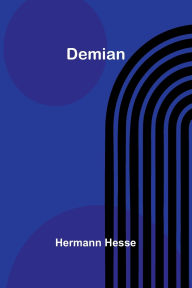 Title: Demian, Author: Hermann Hesse