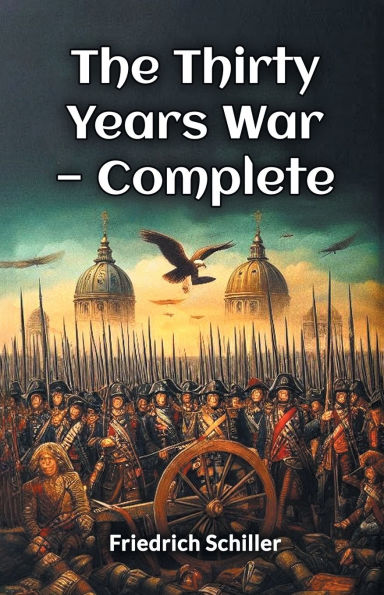 The Thirty Years War - Complete