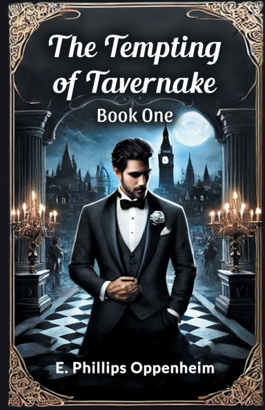 The Tempting of Tavernake Book One