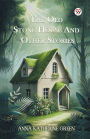 The Old Stone House And Other Stories