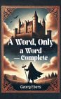 A Word, Only a Word - Complete