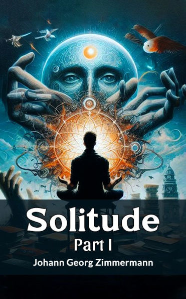 Solitude PART I
