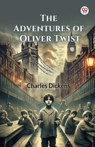Title: The Adventures of Oliver Twist, Author: Charles Dickens