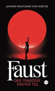 Title: Faust: Der Tragï¿½die Erster Teil, Author: Infinity Spectrum Books