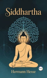 Title: Siddhartha, Author: Hermann Hesse