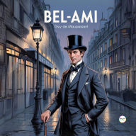 Title: Bel-Ami, Author: Guy de Maupassant