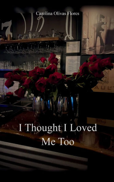 I thought I loved me too