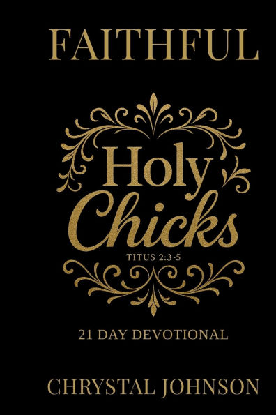 Holy Chicks 21 day devotional