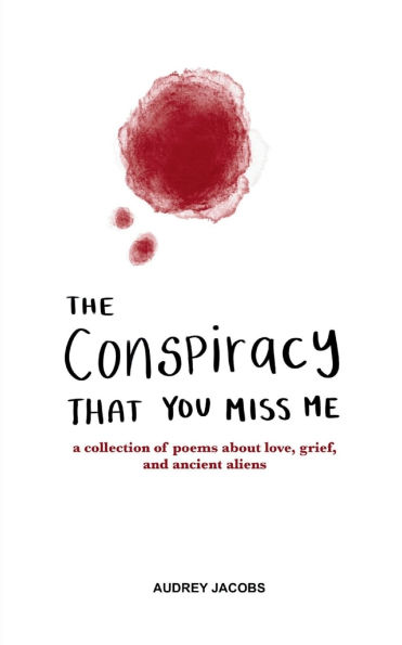 The Conspiracy That You Miss Me