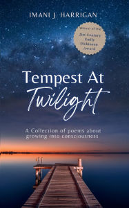 Title: Tempest At Twilight, Author: Imani J Harrigan