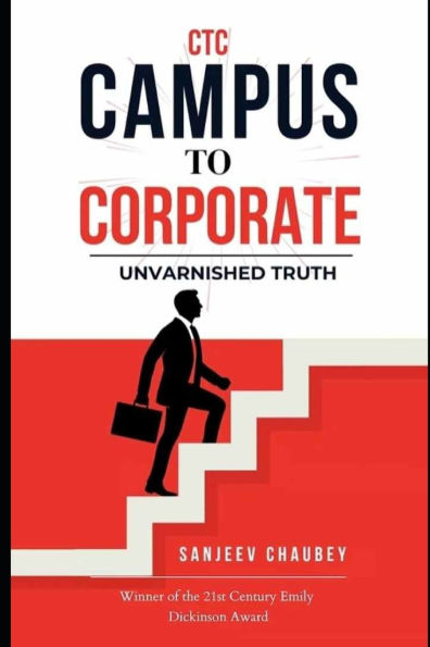 Ctc: Campus To Corporate: Unvarnished Truth