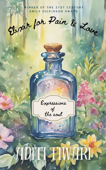 Elixir for Pain & Love