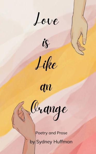 Love is Like an Orange