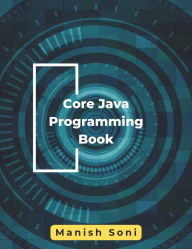 Title: Core Java Programming Book, Author: Manish Soni