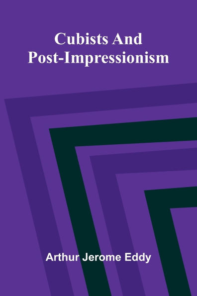 Cubists and Post-Impressionism
