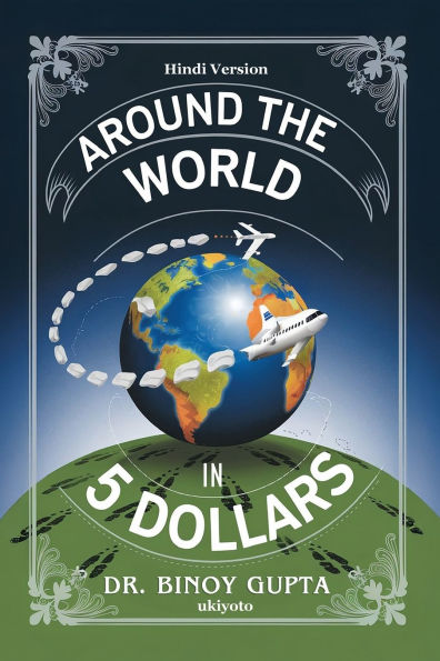 Around the World 5 Dollars Hindi Version