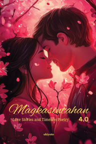 Title: Magkasintahan 4.0 Premium Gold Embossed Edition on Love Stories & Poetry, Author: Chris Opeïa Orcuse