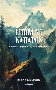 Title: Lihim ng Kahapon, Author: Black Diamond