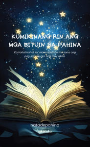 Title: Kumikinang rin ang mga bituin sa pahina Kamahalmahal ka, maramdaman mo sana ang pag-ibig na ako ang may akda., Author: natadepahina