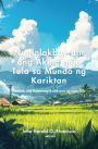 Naglalakbay din ang Aking mga Tula sa Mundo ng Kariktan (Tampok ang Dalawang Koleksyon ng mga Tula)